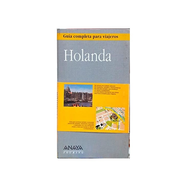 Guía completa para viajeros. Holanda